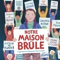 Jeanette Winter - Notre maison brûle - L'appel de Greta Thunberg pour sauver la planète.