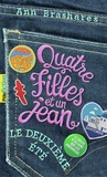 Ann Brashares - Quatre filles et un jean Tome 2 : Le deuxième été.