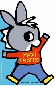 Bénédicte Guettier - Maxi Trotro.