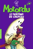  Pef - Les aventures de la famille Motordu  : Motordu et le fantôme du chapeau.