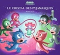  Romuald - Les Pyjamasques (série TV) Tome 25 : Le cristal des Pyjamasques.