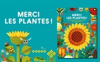 Merci les plantes !. Une célébration haute en couleur du monde