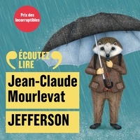 Jean-Claude Mourlevat et Antoine Rozon - Jefferson  : .