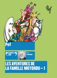  Pef - Les aventures de la famille Motordu Tome 1 : . 1 CD audio MP3