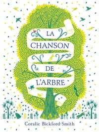 Coralie Bickford-Smith - La chanson de l'arbre.