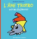 Bénédicte Guettier - L'Ane Trotro Tome 40 : L'âne Trotro fait des galipettes.