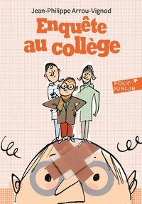 Jean-Philippe Arrou-Vignod - Enquête au collège Tome 2 : .