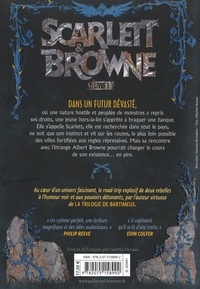 Scarlett & Browne Tome 1 Récit de leurs incroyables exploits et crimes