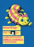 Antoon Krings - Les drôles de petites bêtes - Camille la chenille et autres histoires. 1 CD audio MP3