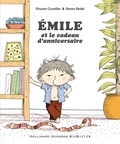 Vincent Cuvellier et Ronan Badel - Emile  : Emile et le cadeau d'anniversaire.