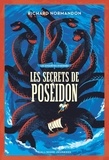 Richard Normandon - Les enquêtes d'Hermès Tome 5 : Les secrets de Poséidon.