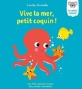 Camille Chincholle - Les petits coquins  : Vive la mer, petit coquin !.