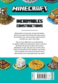 Incroyables constructions. Plus de 20 mini-projets créatifs