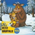 Axel Scheffler et Julia Donaldson - Petit Gruffalo.