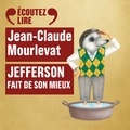 Jean-Claude Mourlevat - Jefferson  : Jefferson fait de son mieux.
