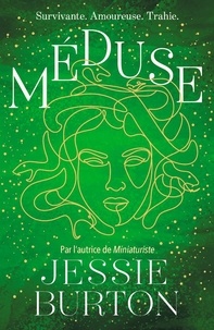 Jessie Burton - Méduse.