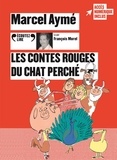 Marcel Aymé - Les contes rouges du chat perché. 1 CD audio MP3