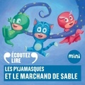  Romuald et Laurent Stocker - Les Pyjamasques et le marchand de sable.