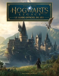 Kate Lewis et Paul Davies - Hogwarts Legacy - Le guide officiel du jeu.