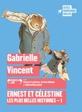 Gabrielle Vincent - Ernest et Célestine  : Les plus belles histoires - 1. 1 CD audio MP3