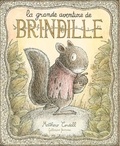Matthew Cordell - La grande aventure de Brindille.