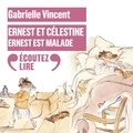 Gabrielle Vincent et Valérie Marchant - Ernest et Célestine - Ernest est malade.