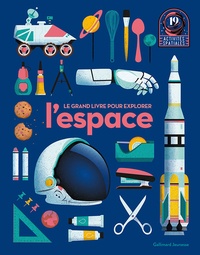  Gallimard Jeunesse - Le grand livre pour explorer l'espace.
