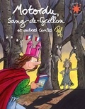  Pef et Geneviève Ferrier - Motordu, Sang-de-Grillon et autres contes.