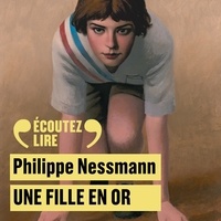 Philippe Nessmann - Une fille en or.