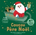 Marion Billet - Coucou Père Noël (tp) - 5 sons à écouter, 5 matières à toucher.