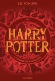 J.K. Rowling - Harry Potter Tome 1 : Harry Potter à l'école des sorciers.