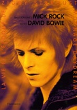 David Bowie et Mick Rock - Moonage Daydream - La vie et l'époque de Ziggy Stardust.