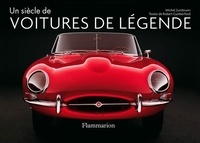 Robert Cumberford et Michel Zumbrunn - Un siècle de voitures de légende - Les classiques du style et du design.