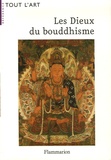 Louis Frédéric - Les Dieux du bouddhisme.