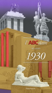  Collectif - L'ABCdaire des années 1930.