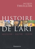 Jacques Thuillier - Histoire De L'Art.