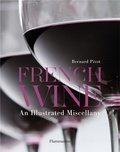 Bernard Pivot - French Wine - An illustrated Miscellany.