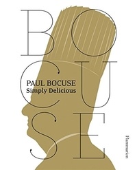 Paul Bocuse - Paul Bocuse - Simply delicious.