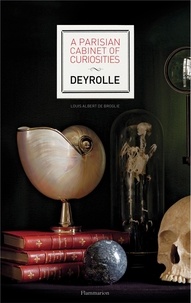 Louis Albert de Broglie - Parisian cabinet of curiosities Deyrolle.