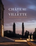 Guillaume Picon - Château de Villette - The Splendor of French decor.