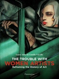 Laure Adler et Camille Viéville - The Trouble with Women Artists.