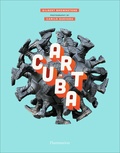 Gilbert Brownstone et Camilo Guevara - Art in Cuba Today.