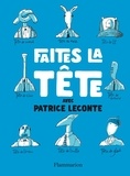 Patrice Leconte - Faites la tête !.