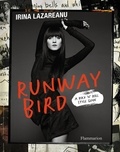 Irina Lazareanu - Runway Bird - A Rock 'n' Roll Style Guide.