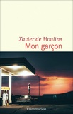 Xavier de Moulins - Mon garçon.
