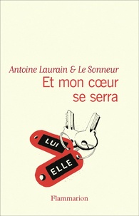 Antoine Laurain et  Le Sonneur - Et mon coeur se serra.