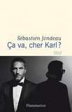 Sébastien Jondeau - Ca va, cher Karl ?.