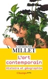 Catherine Millet - L'art contemporain - Histoire et géographie.