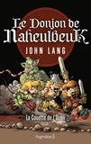 John Lang - Le Donjon de Naheulbeuk Saison 3 : Tome 1, La couette de l'oubli.