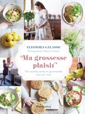 Eleonora Galasso - Ma grossesse plaisir.